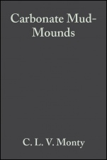 Carbonate Mud–Mounds: Their Origin and Evolution - ISBN 9780865429338