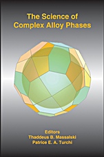 The Science of Complex Alloy Phases - ISBN 9780873395939