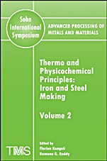 Advanced Processing of Metals and Materials (Sohn International Symposium): Iron and Steel Making Thermo and Physicochemical Principles - ISBN 9780873396356