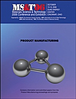 Materials Science and Technology (MS&T) 2006: Product Manufacturing - ISBN 9780873396493
