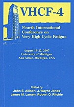 Fourth International Conference on Very High Cycle Fatigue (VHCF–4) - ISBN 9780873397049