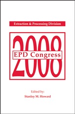 EPD Congress 2008: Proceedings of Sessions and Symposia Sponsored by the Extraction and Processing Division (EPD) - ISBN 9780873397155