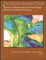 The Cenozoic Southern Ocean: Tectonics, Sedimentation, and Climate Change Between Australia and Antarctica - ISBN 9780875904160