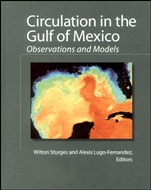 Circulation in the Gulf of Mexico – Observations and Models V161 - ISBN 9780875904269
