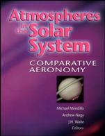 Atmospheres in the Solar System: Comparative Aeronomy - ISBN 9780875909899