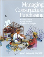 Managing Construction Purchasing: Contract Buyout; QA/QC Methods; Negotiation Strategies - ISBN 9780876293164