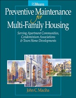 Preventative Maintenance for Multi–Family Housing: For Apartment Communities, Condominium Assciations and Town Home Developments - ISBN 9780876297834