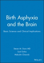 Birth Asphyxia and the Brain: Basic Science and Clinical Implications - ISBN 9780879934996