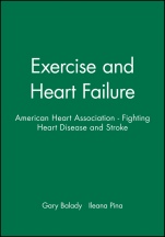 Exercise and Heart Failure: American Heart Association – Fighting Heart Disease and Stroke - ISBN 9780879936679