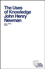 The Uses of Knowledge: Selections from the Idea of a University - ISBN 9780882950631