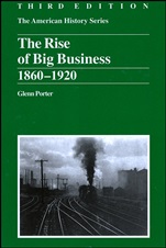 The Rise of Big Business: 1860 – 1920 - ISBN 9780882952406