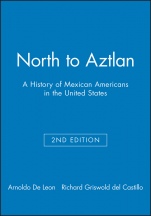 North to Aztlan: A History of Mexican Americans in the United States - ISBN 9780882952437