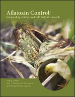 Aflatoxin Control: Safeguarding Animal Feed with Calcium Smectite - ISBN 9780891183419