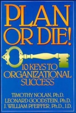 Plan or Die!: 101 Keys to Organizational Success - ISBN 9780893842079
