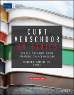 Curt Verschoor on Ethics: Timely Columns from Strategic Finance Magazine - ISBN 9780996729390