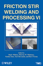 Friction Stir Welding and Processing VI - ISBN 9781118002018