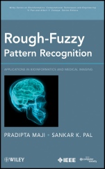 Rough–Fuzzy Pattern Recognition: Applications in Bioinformatics and Medical Imaging - ISBN 9781118004401