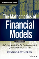The Mathematics of Financial Models: Solving Real–World Problems with Quantitative Methods - ISBN 9781118004616