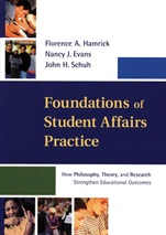 Foundations of Student Affairs Practice: How Philosophy, Theory, and Research Strengthen Educational Outcomes - ISBN 9781118009246