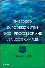 Embedded SoPC Design with Nios II Processor and Verilog Examples - ISBN 9781118011034