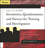 Pfeiffers Classic Inventories, Questionnaires, and Surveys for Training and Development: The Most Enduring, Effective, and Valuable Assessments for Developing Managers and Leaders - ISBN 9781118011065