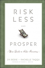 Risk Less and Prosper: Your Guide to Safer Investing - ISBN 9781118014301