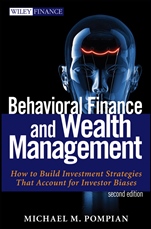 Behavioral Finance and Wealth Management: How to Build Investment Strategies That Account for Investor Biases - ISBN 9781118014325