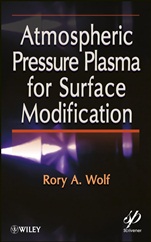 Atmospheric Pressure Plasma for Surface Modification - ISBN 9781118016237