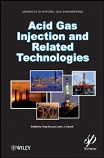Acid Gas Injection and Related Technologies - ISBN 9781118016640