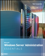 Microsoft Windows Server Administration Essentials - ISBN 9781118016862