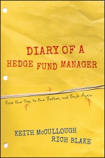 Diary of a Hedge Fund Manager: From the Top, to the Bottom, and Back Again - ISBN 9781118017029