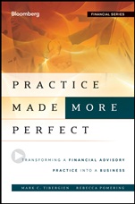 Practice Made (More) Perfect: Transforming a Financial Advisory Practice Into a Business - ISBN 9781118019313