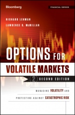 Options for Volatile Markets: Managing Volatility and Protecting Against Catastrophic Risk - ISBN 9781118022269