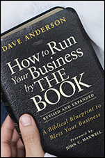 How to Run Your Business by THE BOOK: A Biblical Blueprint to Bless Your Business - ISBN 9781118022375