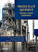 Process Plant Equipment: Operation, Control, and Reliability - ISBN 9781118022641