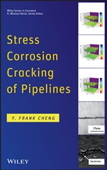 Stress Corrosion Cracking of Pipelines - ISBN 9781118022672