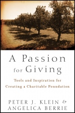 A Passion for Giving: Tools and Inspiration for Creating a Charitable Foundation - ISBN 9781118023877