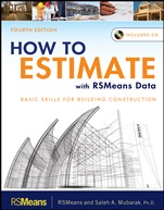 How to Estimate with RSMeans Data: Basic Skills for Building Construction - ISBN 9781118025284