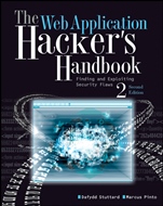 The Web Application Hackers Handbook: Finding and Exploiting Security Flaws - ISBN 9781118026472