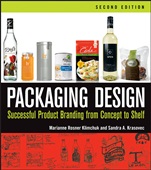 Packaging Design: Successful Product Branding From Concept to Shelf - ISBN 9781118027066