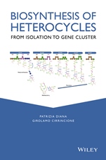 Biosynthesis of Heterocycles: From Isolation to Gene Cluster - ISBN 9781118028674