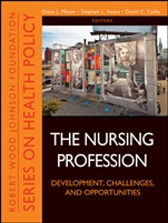 The Nursing Profession: Development, Challenges, and Opportunities - ISBN 9781118028810