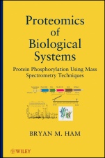 Proteomics of Biological Systems: Protein Phosphorylation Using Mass Spectrometry Techniques - ISBN 9781118028964