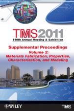 TMS 2011 140th Annual Meeting and Exhibition: Supplemental Proceedings Materials Fabrication, Properties, Characterization, and Modeling - ISBN 9781118029466