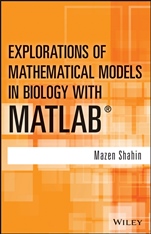 Explorations of Mathematical Models in Biology with MATLAB - ISBN 9781118032121