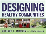 Designing Healthy Communities - ISBN 9781118033661