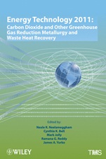 Energy Technology 2011: Carbon Dioxide and Other Greenhouse Gas Reduction Metallurgy and Waste Heat Recovery - ISBN 9781118036518