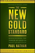 The New Gold Standard: Rediscovering the Power of Gold to Protect and Grow Wealth - ISBN 9781118043226