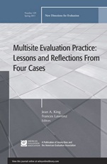 Multisite Evaluation Practice: Lessons and Reflections From Four Cases: New Directions for Evaluation, Number 129 - ISBN 9781118044490