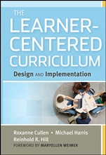 The Learner–Centered Curriculum: Design and Implementation - ISBN 9781118049556